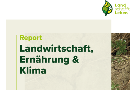 Report Landwirtschaft und Klima | © Land schafft Leben