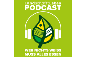 Podcast-Logo von "Wer nichts weiß, muss alles essen" | © Land schafft Leben