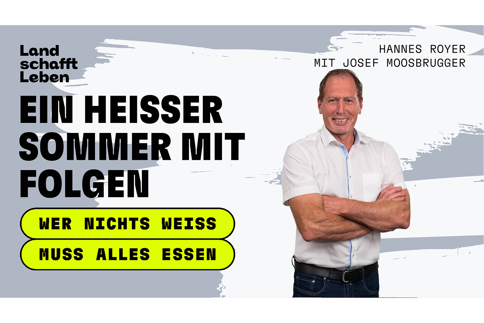 Josef Moosbrugger | © Land schafft Leben