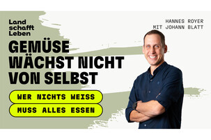 Johann Blatt | © Land schafft Leben