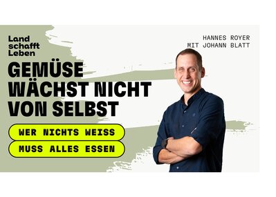 Johann Blatt | © Land schafft Leben