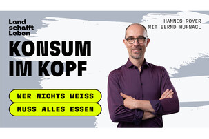 Bernd Hufnagl | © Land schafft Leben