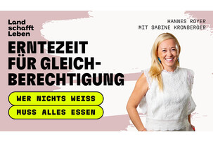 Sabine Kronberger | © Land schafft Leben