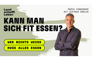 Dietmar Rösler | © Land schafft Leben
