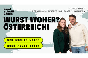 Johanna Messner, Gabriel Buchmann | © Land schafft Leben