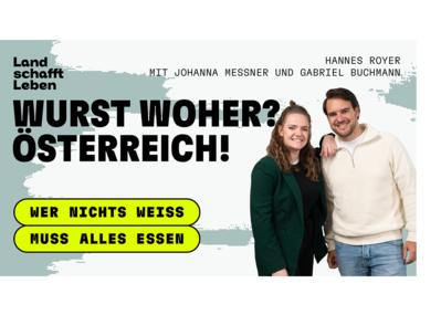 Johanna Messner, Gabriel Buchmann | © Land schafft Leben