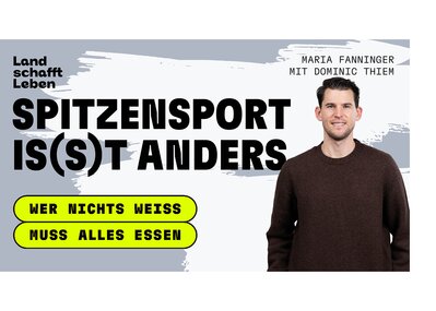 Dominic Thiem | © Land schafft Leben