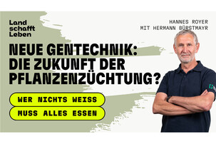 Hermann Bürstmayr | © Land schafft Leben