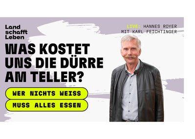 Karl Feichtinger | © Land schafft Leben